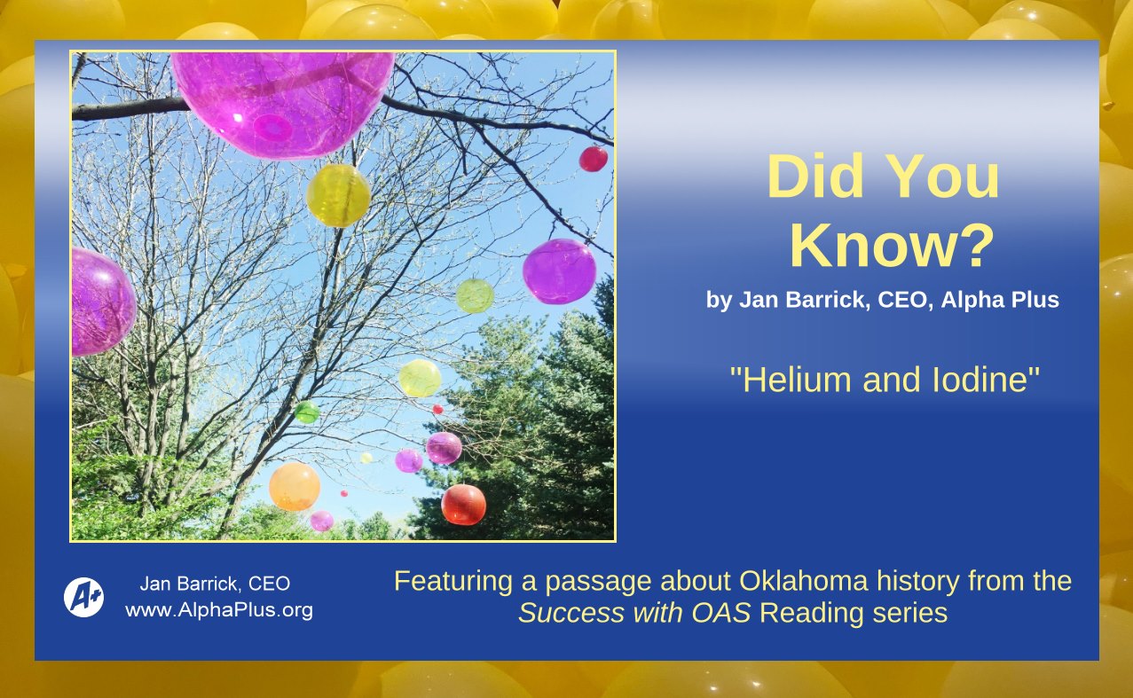 Did You Know? Oklahoma Elements: Helium & Iodine